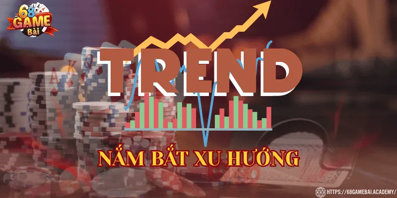 68 Game Bài ⭐Link 68gamebai.com Đổi Thưởng Chính Thức 30 Nắm bắt xu hướng