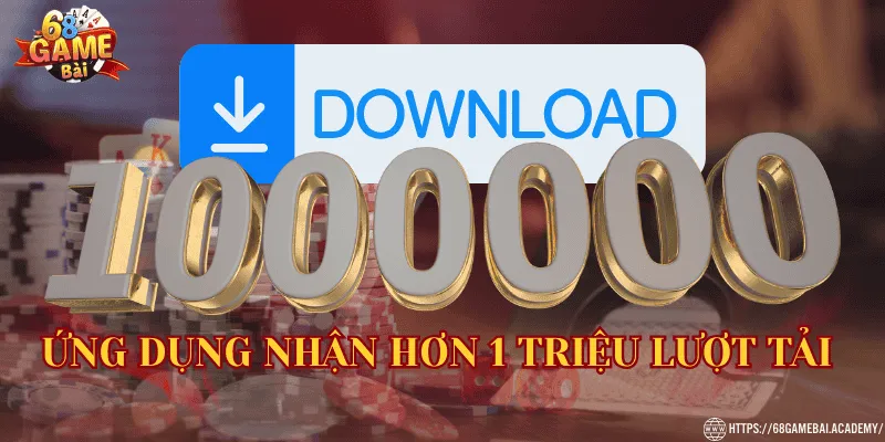 68 Game Bài ⭐Link 68gamebai.com Đổi Thưởng Chính Thức 36 Ứng dụng nhận hơn 1 triệu lượt tải